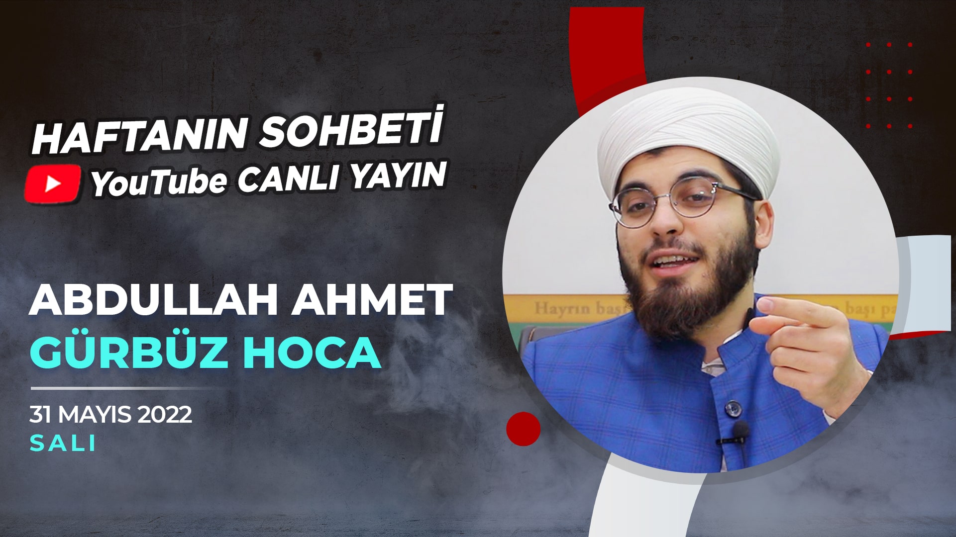 Haftanın Sohbeti | Abdullah Ahmet Gürbüz Hocaefendi
